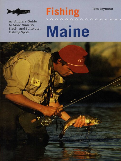 Title details for Fishing Maine by Tom Seymour - Wait list